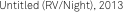 Untitled (RV/Night), 2013